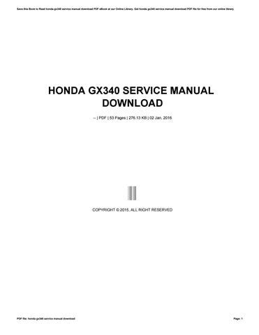 HONDA GX340 SERVICE MANUAL FREE DOWNLOAD Ebook Doc